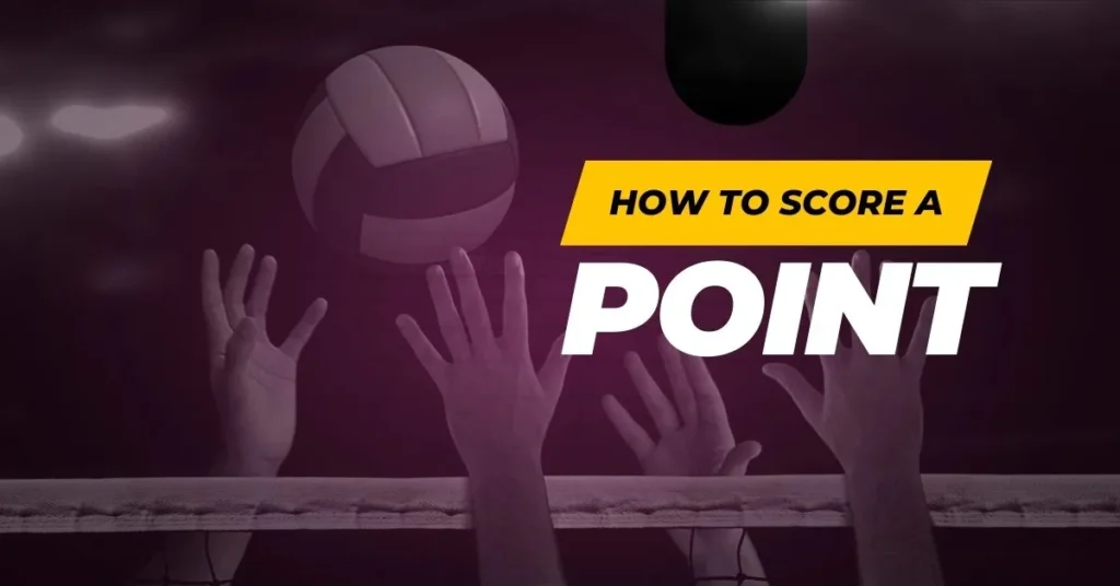 how to score a point in volleyball