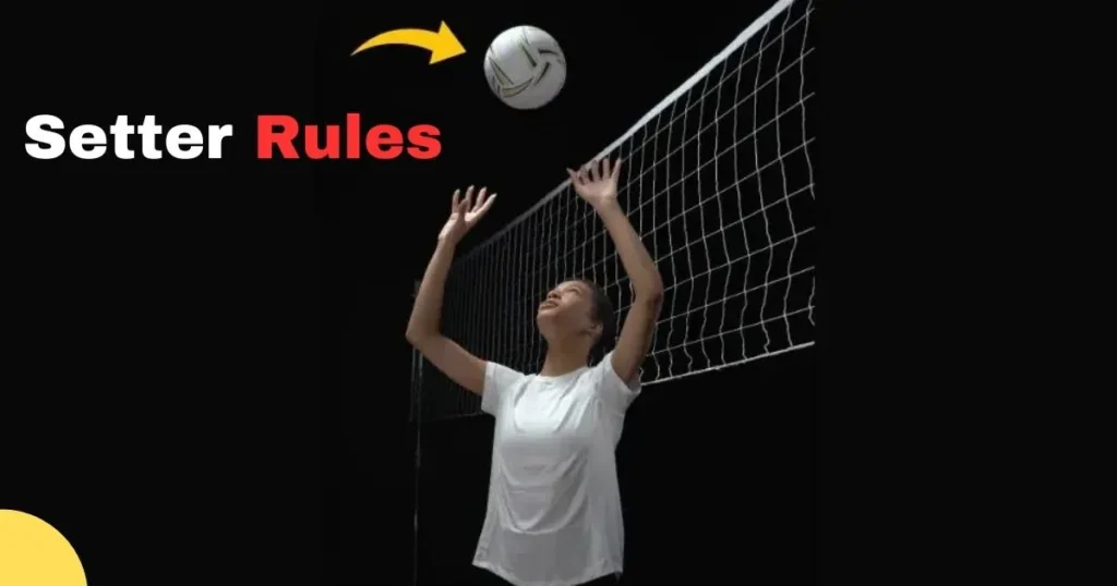 Rules for the Setter Volleyball